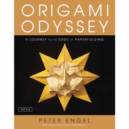 Origami Odyssey A Journey to the Edge of Paperfolding Includes Origami Book with 21 Original Projects  Instructional DVD