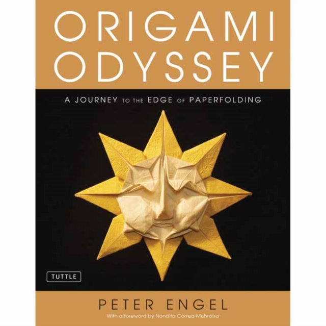 Origami Odyssey A Journey to the Edge of Paperfolding Includes Origami Book with 21 Original Projects  Instructional DVD