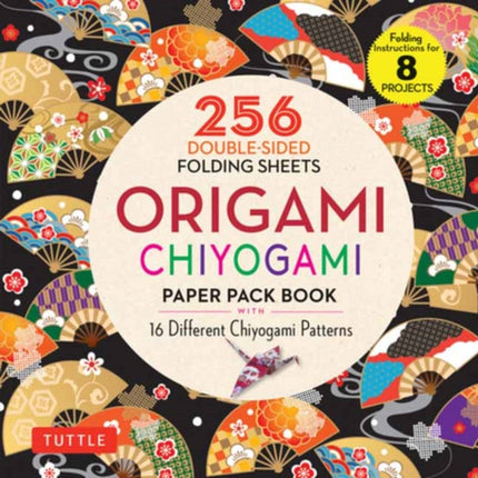 Origami Chiyogami Paper Pack Book: 256 Double-Sided Folding Sheets (Includes Instructions for 8 Models)