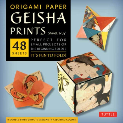 Origami Paper Geisha Prints 48 Sheets 6 3/4" (17 cm): Large Tuttle Origami Paper: Origami Sheets Printed with 8 Different Designs (Instructions for 6 Projects Included)