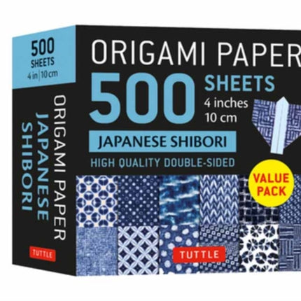 Origami Paper 500 sheets Japanese Shibori 4" (10 cm): Tuttle Origami Paper: Double-Sided Origami Sheets Printed with 12 Different Blue & White Patterns