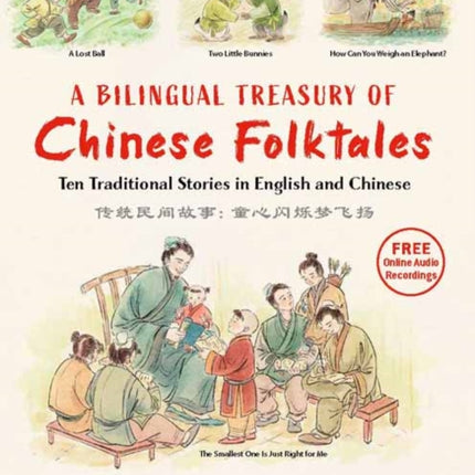 A Bilingual Treasury of Chinese Folktales: Ten Traditional Stories in Chinese and English (Free Online Audio Recordings)