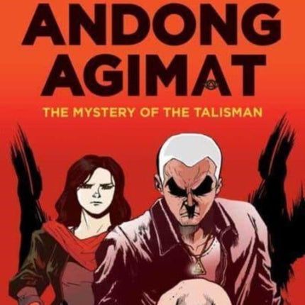 The World of Andong Agimat: The Mystery of the Talisman