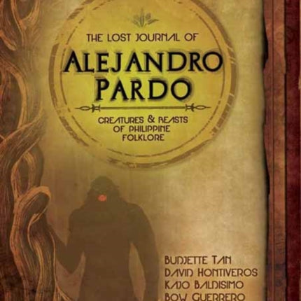 The Lost Journal of Alejandro Pardo: Meet the Dark Creatures from Philippine Mythology!