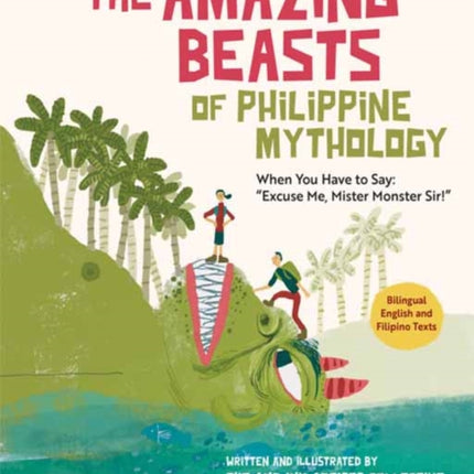 The Amazing Beasts of Philippine Mythology