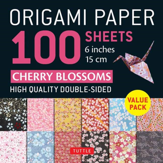 Origami Paper 100 Sheets Cherry Blossoms 6" (15 cm): Tuttle Origami Paper: Double-Sided Origami Sheets Printed with 12 Different Patterns (Instructions for 5 Projects Included)