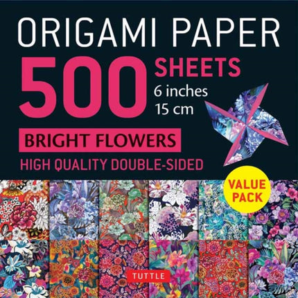 Origami Paper 500 sheets Bright Flowers 6" (15 cm): Double-Sided Origami Sheets with 12 Punchy Floral Designs (Instructions for 5 Projects Included)