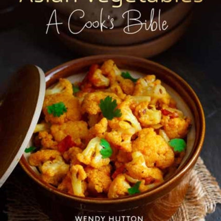 Asian Vegetables A Cooks Bible