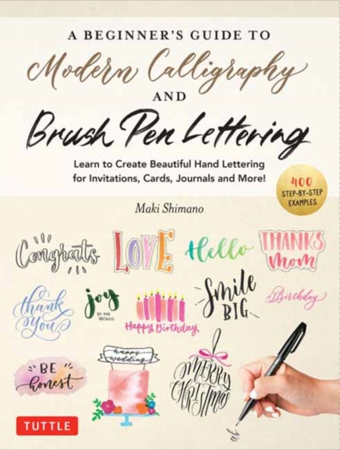 A Beginners Guide to Modern Calligraphy  Brush