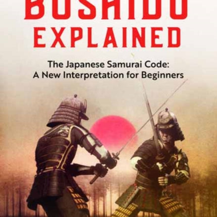 Bushido Explained