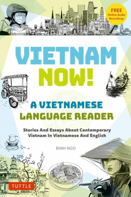 Vietnam Now a Vietnamese Language Reader