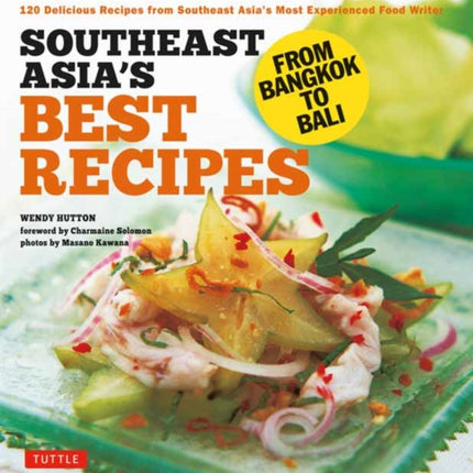 Southeast Asias Best Recipes