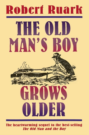 The Old Man's Boy Grows Older