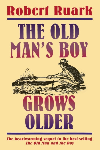 The Old Man's Boy Grows Older