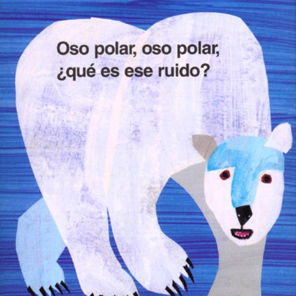 Oso Polar, Oso Polar, ¿Qué Es Ese Ruido?