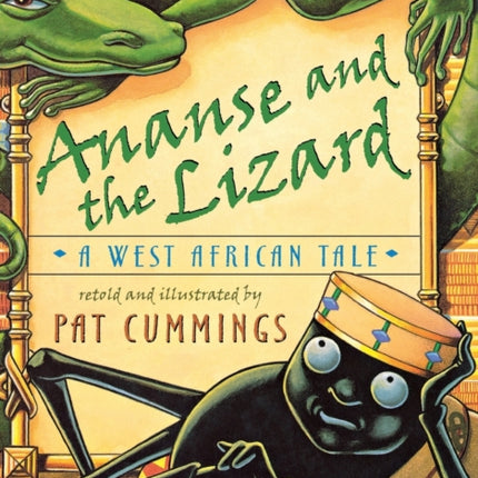 Ananse and the Lizard