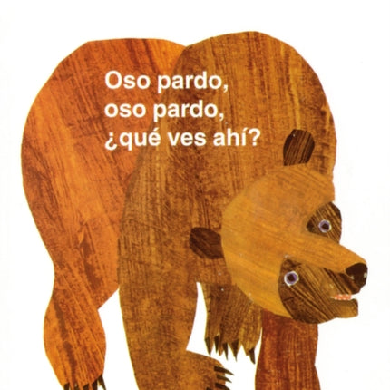 Oso Pardo, Oso Pardo, ¿Qué Ves Ahí?: / Brown Bear, Brown Bear, What Do You See? (Spanish Edition)