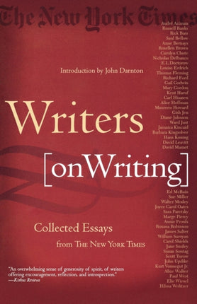 Writers on Writing Collected Essays from the New York Times
