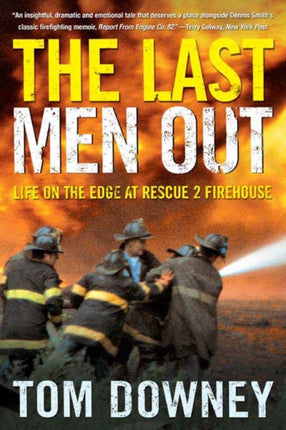 The Last Men Out Life on the Edge at Rescue 2