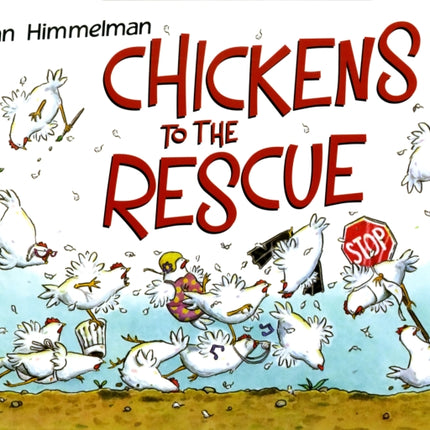 Chickens to the Rescue