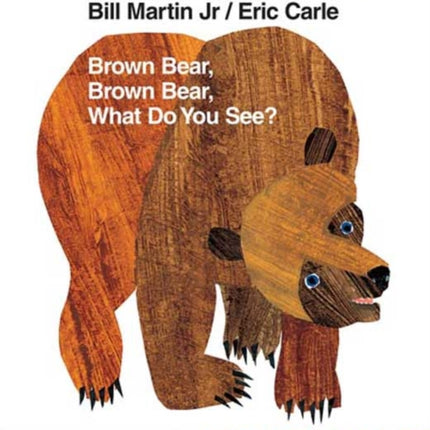 Brown Bear, Brown Bear, What Do You See?: 40th Anniversary Edition