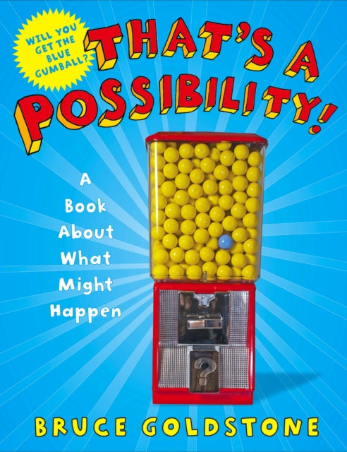 That's a Possibility!: A Book About What Might Happen