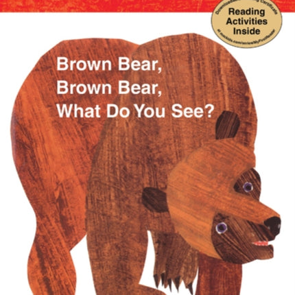 Brown Bear, Brown Bear, What Do You See?