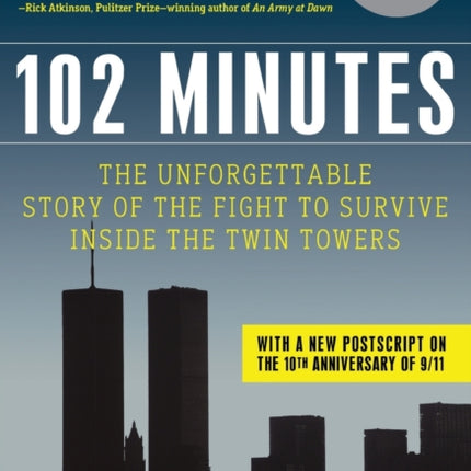 102 Minutes: The Unforgettable Story of the Fight to Survive Inside the Twin Towers