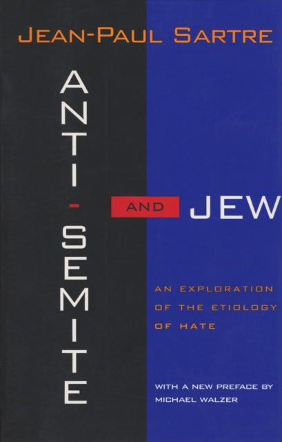 Anti-Semite and Jew: An Exploration of the Etiology of Hate