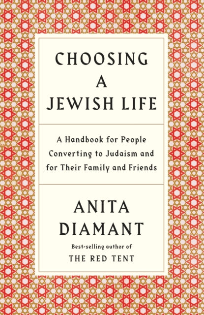 Choosing a Jewish Life, Revised and Updated: A Handbook for People Converting to Judaism and for Their Family and Friends