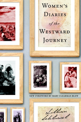 Women's Diaries of the Westward Journey