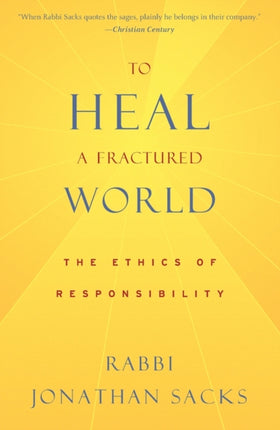 To Heal a Fractured World The Ethics of Responsibility