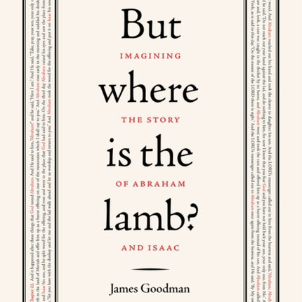 But Where Is the Lamb?: Imagining the Story of Abraham and Isaac