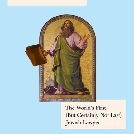 Abraham: The World's First (But Certainly Not Last) Jewish Lawyer