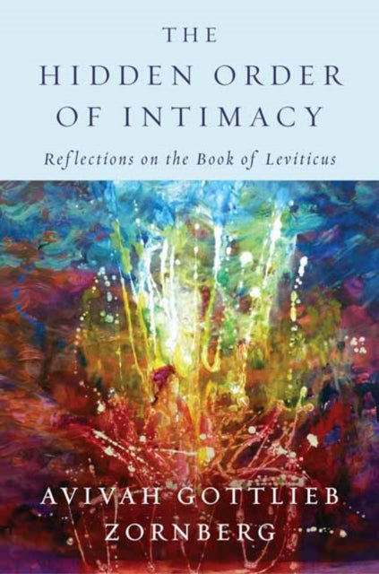 The Hidden Order of Intimacy: Reflections on the Book of Leviticus