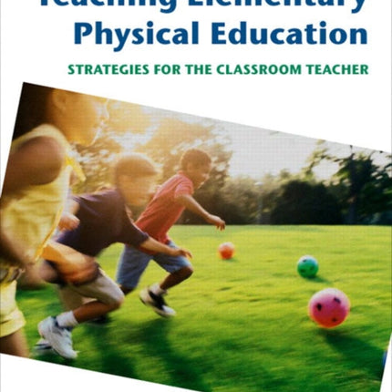 Teaching Elementary Physical Education