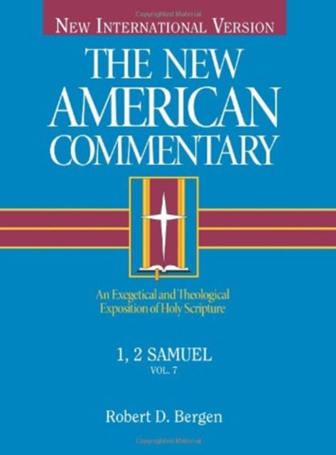 1, 2 Samuel: An Exegetical and Theological Exposition of Holy Scripture