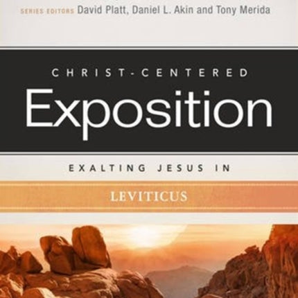 Exalting Jesus in Leviticus ChristCentered Exposition Commentary