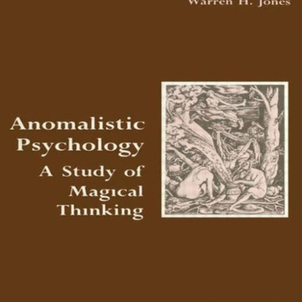 Anomalistic Psychology A Study of Magical