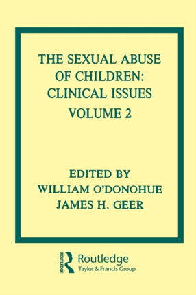 The Sexual Abuse of Children Volume II Clinical Issues