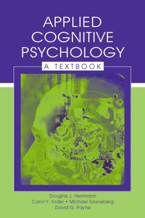 Applied Cognitive Psychology: A Textbook