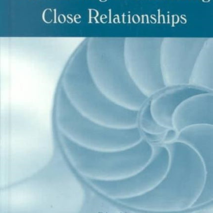 A Clinician's Guide to Maintaining and Enhancing Close Relationships