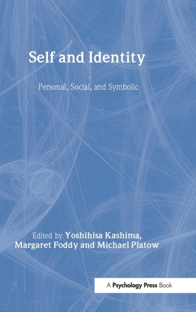 Self and Identity: Personal, Social, and Symbolic