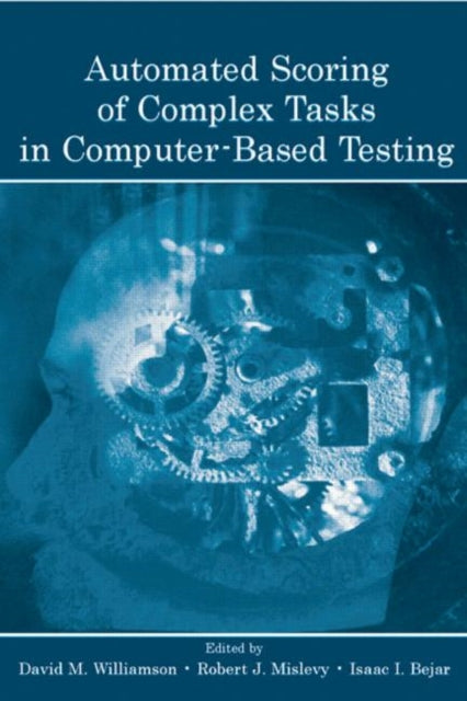Automated Scoring of Complex Tasks in ComputerBased Testing