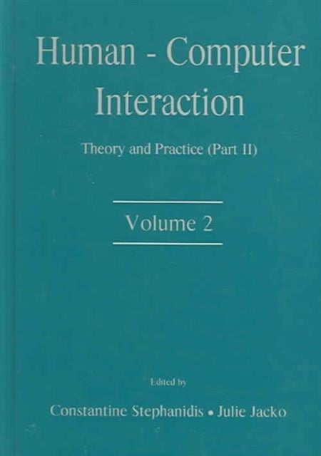 Human-Computer Interaction: Theory and Practice (part 2), Volume 2