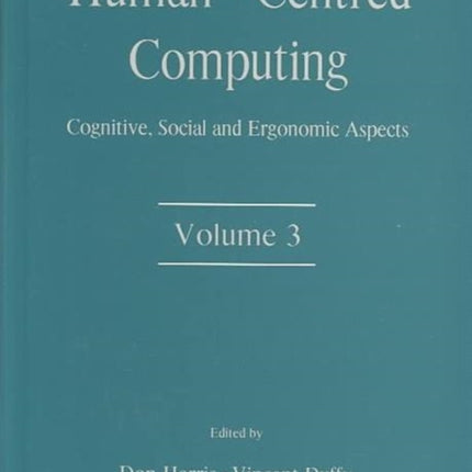 Human-Centered Computing: Cognitive, Social, and Ergonomic Aspects, Volume 3