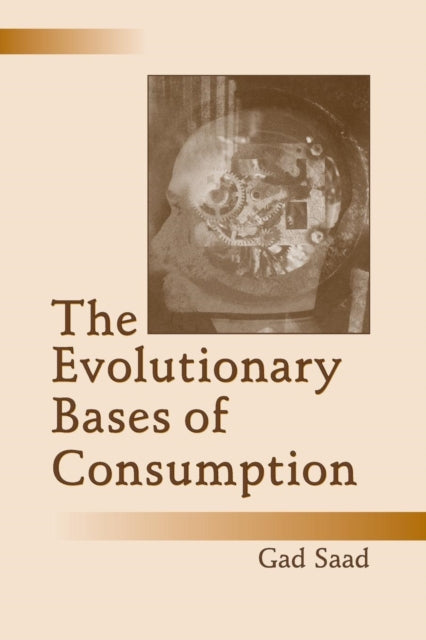 The Evolutionary Bases of Consumption Marketing