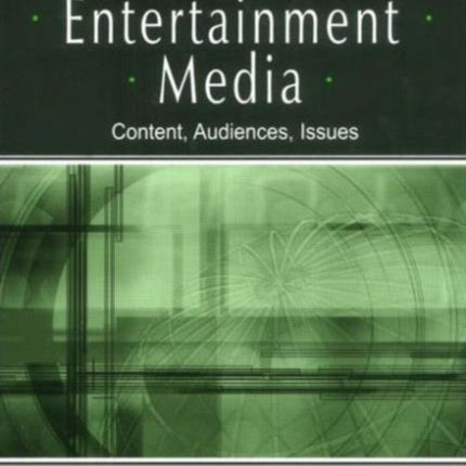 Global Entertainment Media: Content, Audiences, Issues