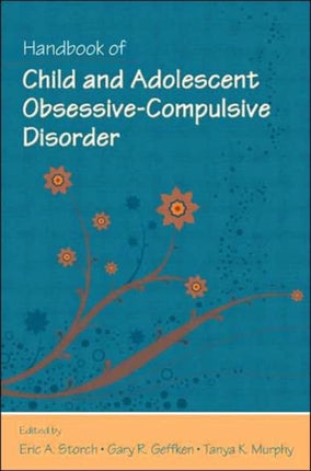 Handbook of Child and Adolescent Obsessive-Compulsive Disorder