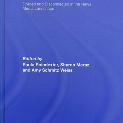 Women, Men and News: Divided and Disconnected in the News Media Landscape